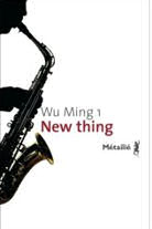 Wu Ming 1- New TRhing