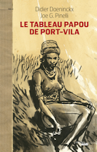 Le Tableau papou de Port-Vila