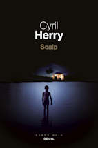 scalp -Cyril Herry